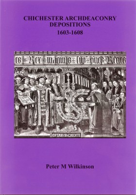 Chichester Archdeanery Depositions 1603-1608 Book Cover