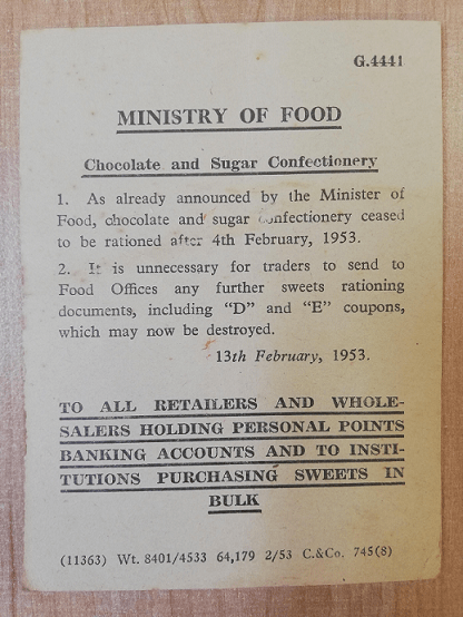 Notice from the Ministry of Food regarding the ending of rationing for sugar confectionery and chocolate after the 4th of February 1953