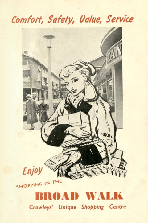 The front cover features a black and white photograph of the shopping centre of Crawley with a cartoon lady superimposed in front. She is holding baskets and boxes of shopping. The caption reads: Comfort, Safety, Value, Service. Enjoy shopping in the Broad Walk, Crawley's Unique Shopping Centre