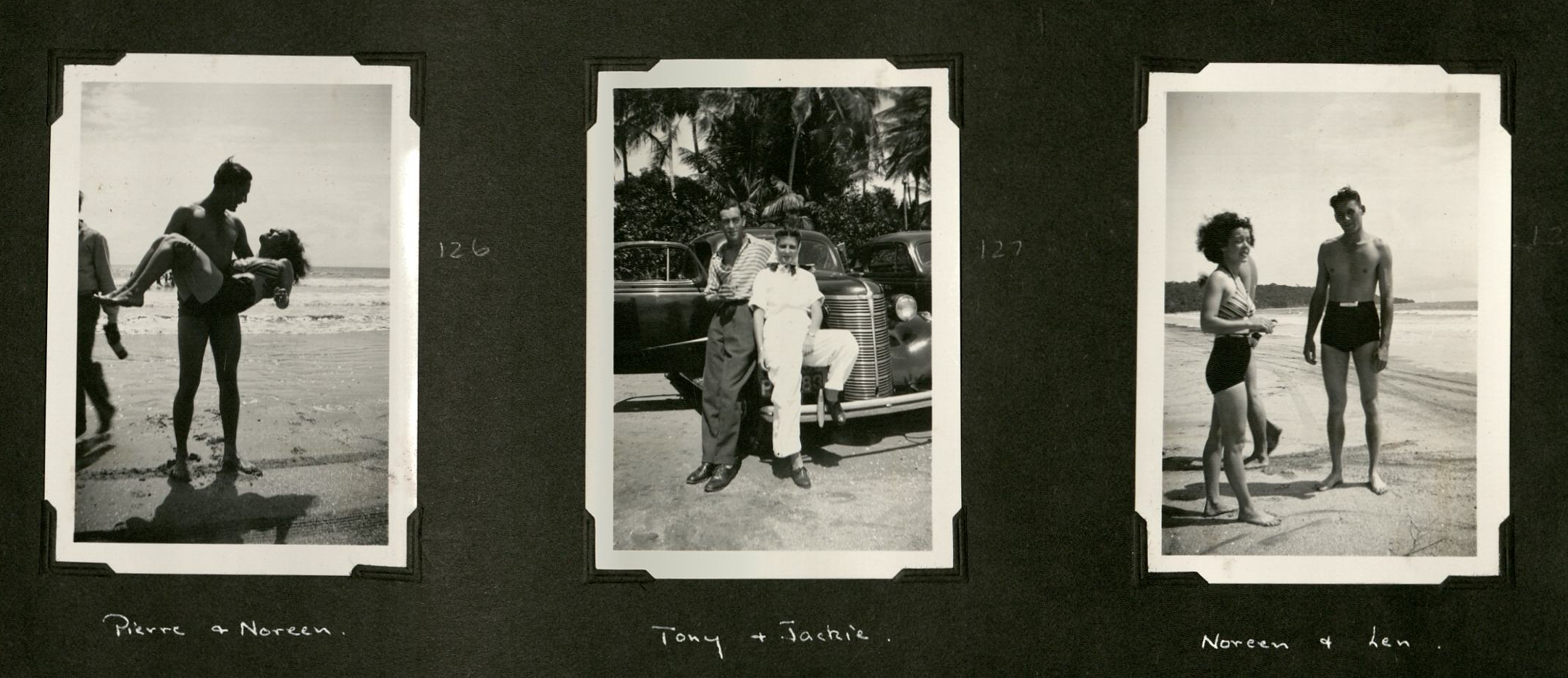 Three black and white photographs in a row captioned: 'Pierre and Noreen'; Tony and Jackie; Noreen and Len. The phographs of Noreen feature her being carried under her arms and back by Pierre on the beach, both wearing swimwear, and smiling on the sand with Len. Tony and Jackie's photo features the man and woman - Tony in casual clothes, Jackie in white uniform, leaning against a car, palm trees in the background