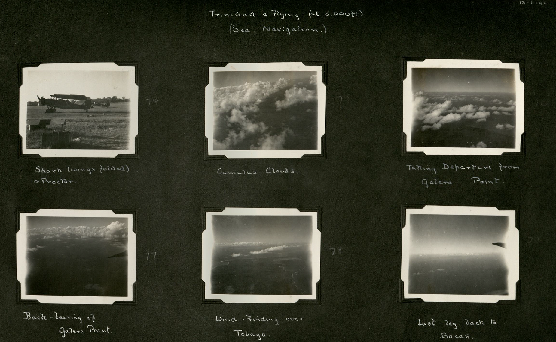 Six photographs in two rows of three. Captioned as 'Shark (wings folded) proctor; 'Cumulus clouds'; 'Taking Departure from Galera Point'; Back-bearing of Galera Point'; 'Wind-Finding over Tobago'; 'Last leg back to Bocas'