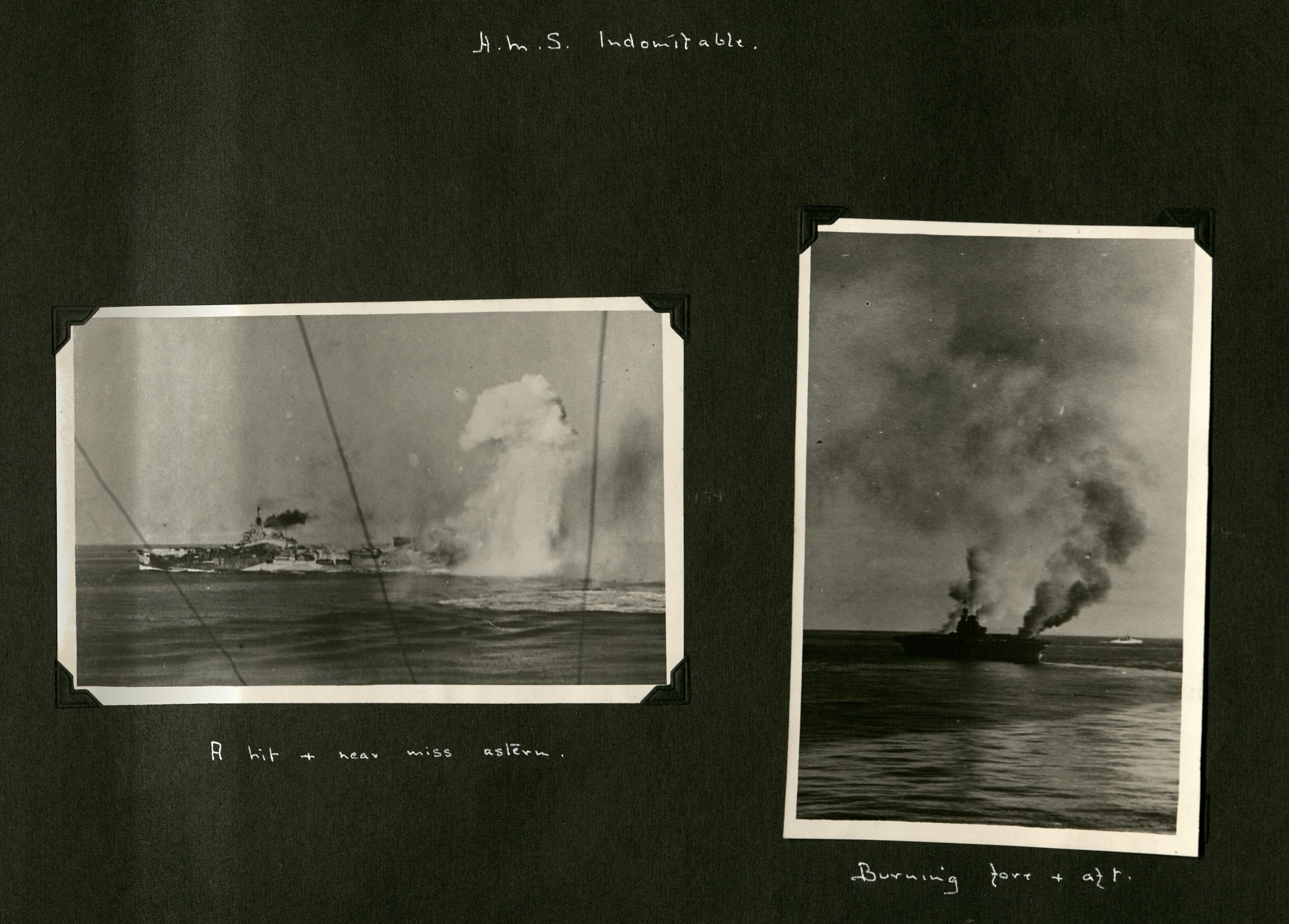 Two black and white photographs - one portrait one landscape. The captions read 'Burning fore & aft' and 'A hit and near miss astern'.