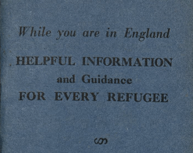 Blue front cover titled While you are in England Helpful Information and Guidance for Every Refugee